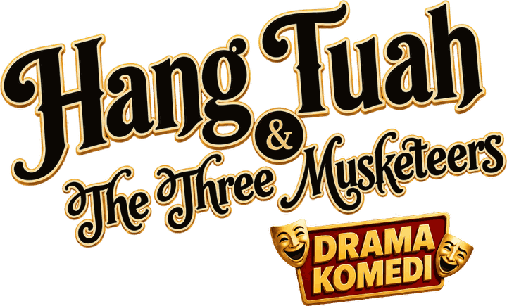 Hang Tuah & The Three Musketeers